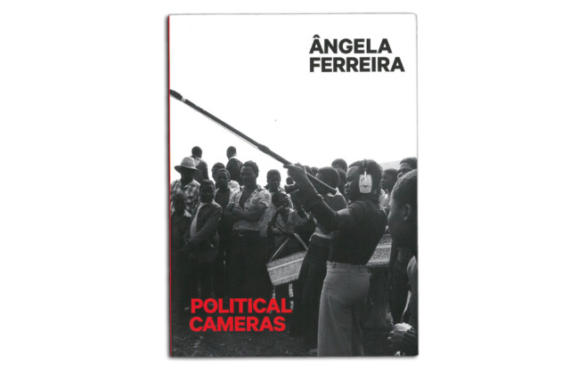 Political Cameras - Ângela Ferreira