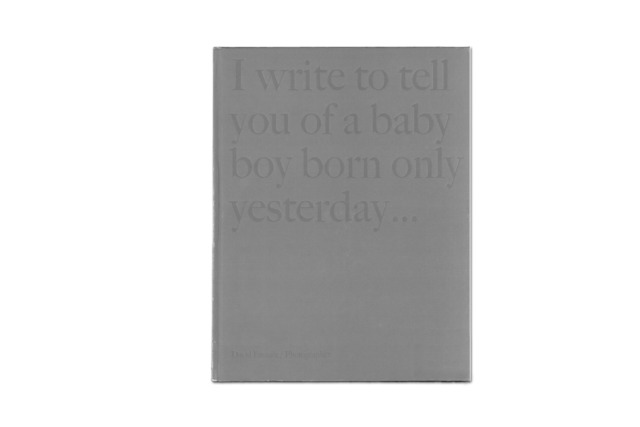 I Write to Tell You of a Baby Boy Born Only Yesterday... David Eustace