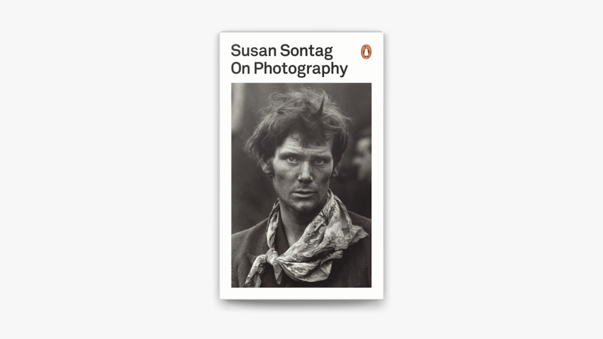 On Photography - Susan Sontag