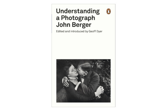 Understanding A Photograph - John Berger