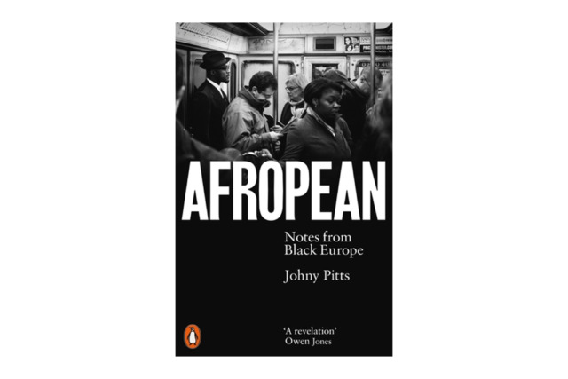 Afropean: Notes from Black Europe - Johny Pitts