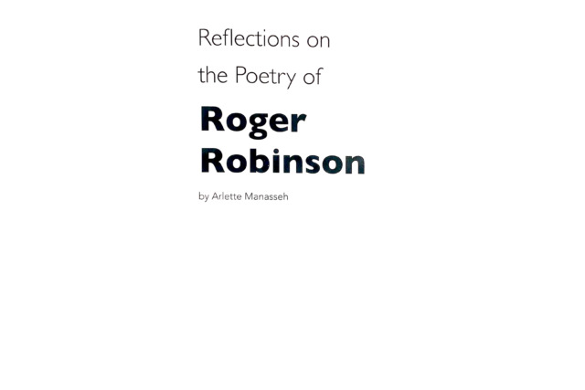 Reflections on the Poetry of Roger Robinson - Arlette Manasseh