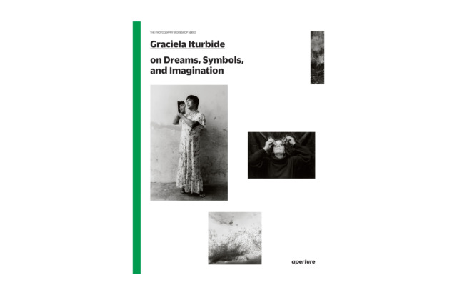 Graciela Iturbide - On Dreams, Symbols, and Imagination