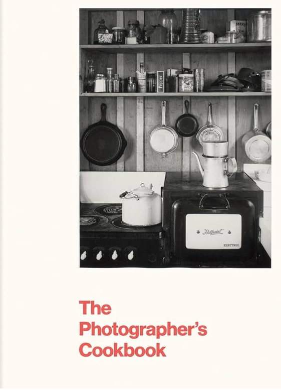 The Photographer's Cookbook - Lisa Hostetler