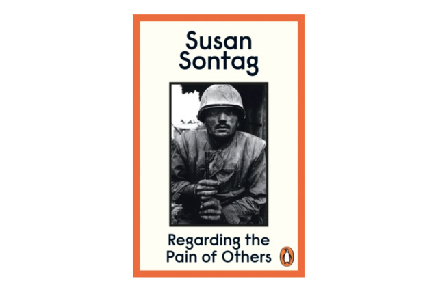 Regarding the Pain of Others - Susan Sontag