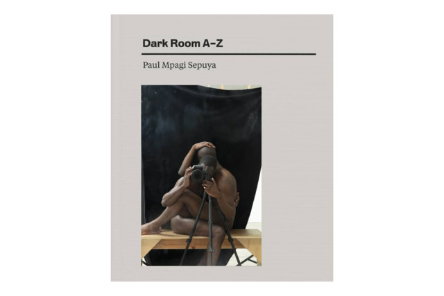 Dark Room A-Z - Paul Mpagi Sepuya
