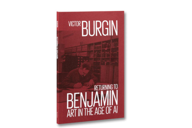 Victor Burgin - Returning to Benjamin: Art in the Age of AI
