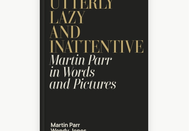 Utterly Lazy and Inattentive: Martin Parr in Words and Pictures