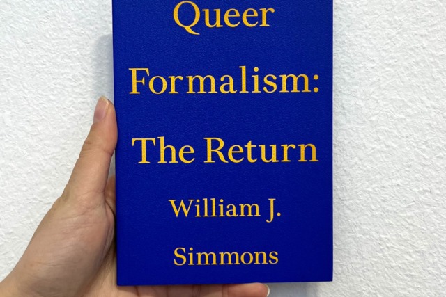 Queer Formalism: The Return. William J. Simmons